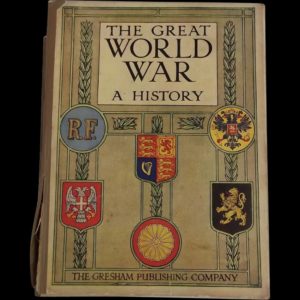 The Great World War A History By Frank. A. Mumby - Books  1 to 9