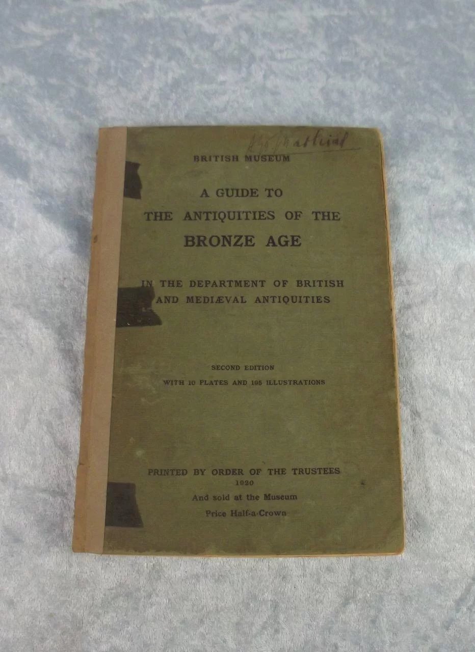 A Guide To The Antiquities Of The Bronze Age - Charles Read - British Museum