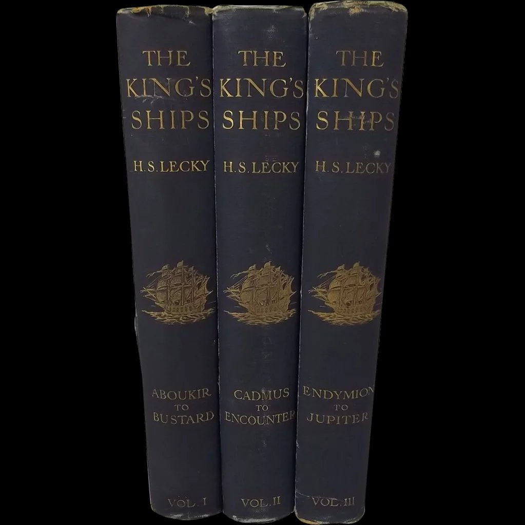 The Kings Ships By H. S. Lecky 1913 -Three Volumes