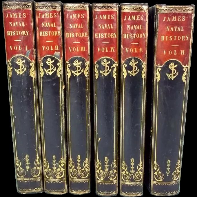 The Naval History of Great Britain By William James - Six Volumes Published 1837