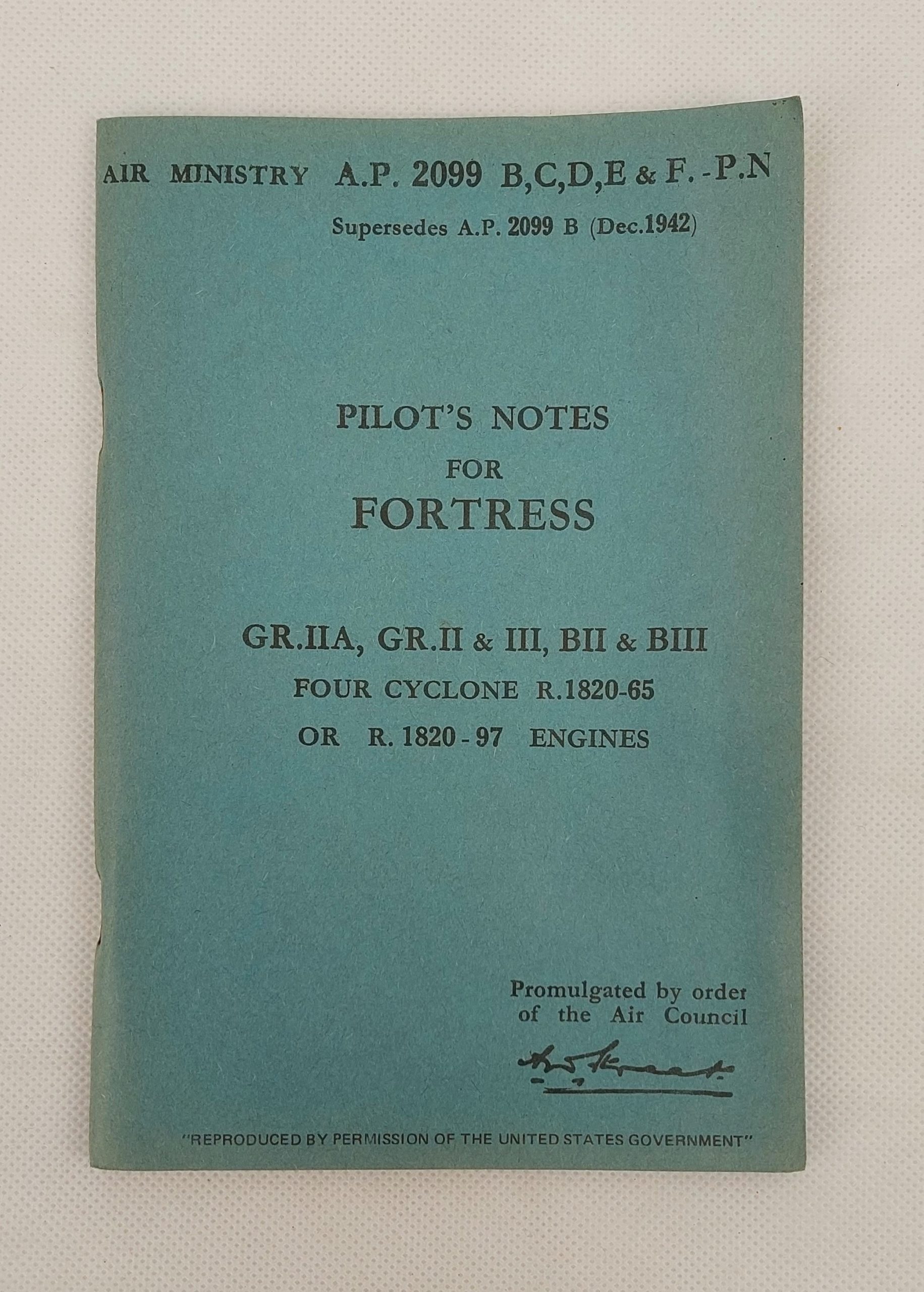 Air Ministry 1944 Booklet Of Pilots Notes For Flying The B17 Flying Fortress GRIIA GRII GRIII BII And BIII No 2