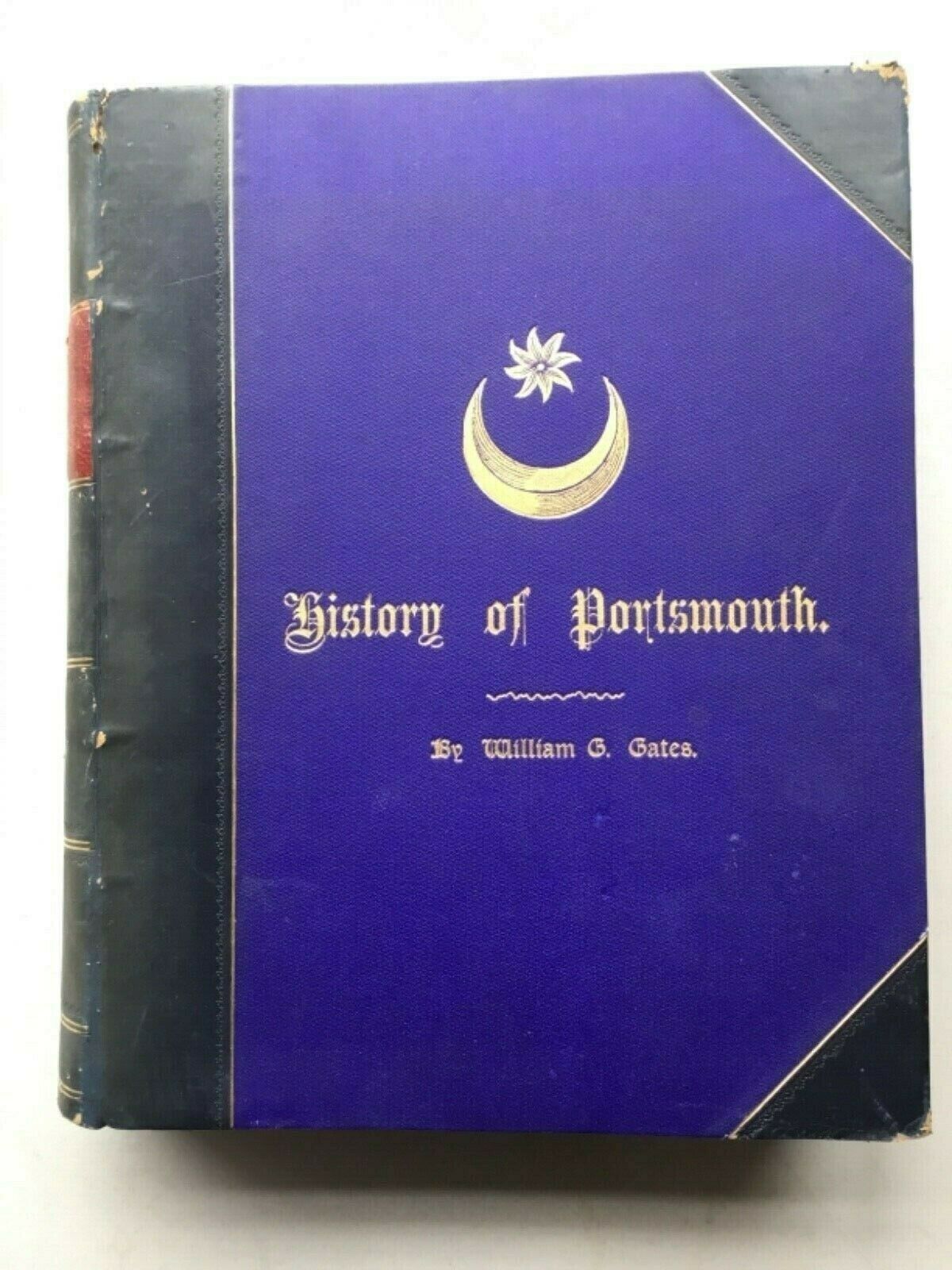 History of Portsmouth by William Gates - original 1900 half leather edition