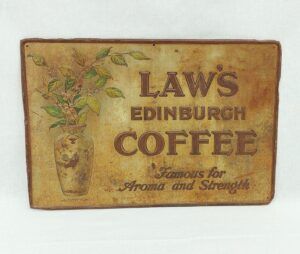 Victorian Laws Edinburgh Coffee Embossed Advertising Sign