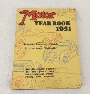 The Motor Year Hardback Book 1951 By Pomeroy And Walkerley