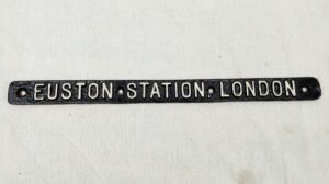 Euston Station London Cast Iron Sign